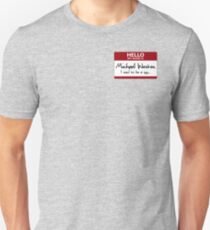 Nametag Parody: Burn Notice - "My Name Is Michael Westen" Unisex T-Shirt