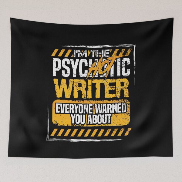 Item preview, Im The PsycHOTic Writer Everyone Warned You About T-shirt  designed and sold by Maindy.