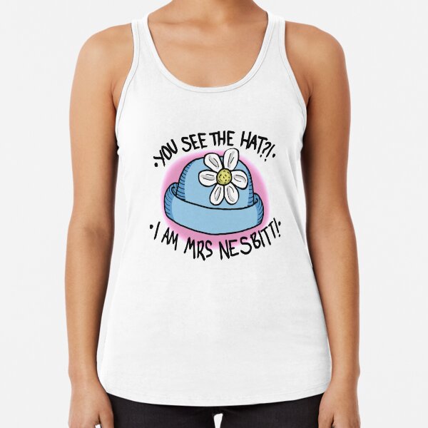 You See The Hat?! Racerback Tank Top