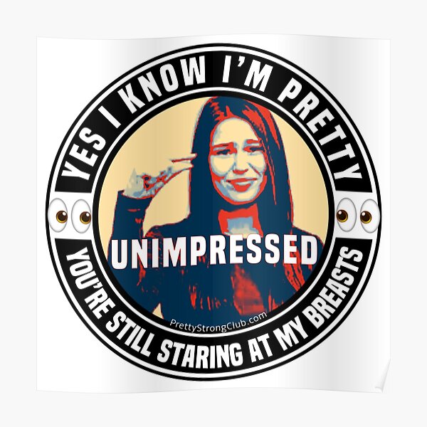 Yes I Know I’m Pretty Poster