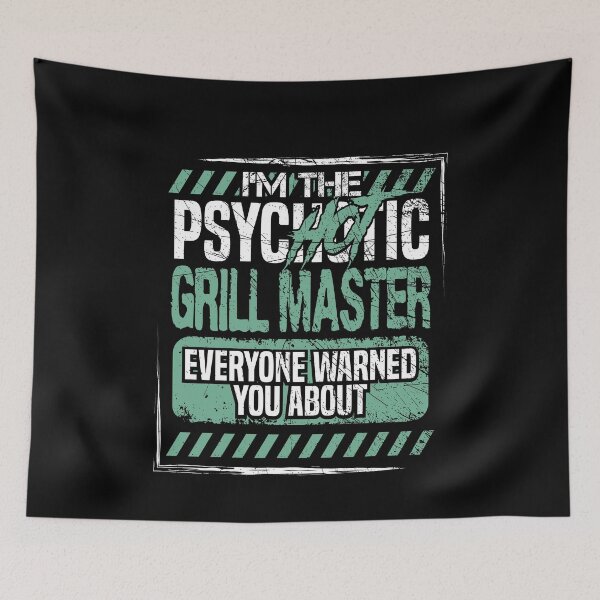 Item preview, Im The PsycHOTic Grill Master Everyone Warned You About T-shirt  designed and sold by Maindy.