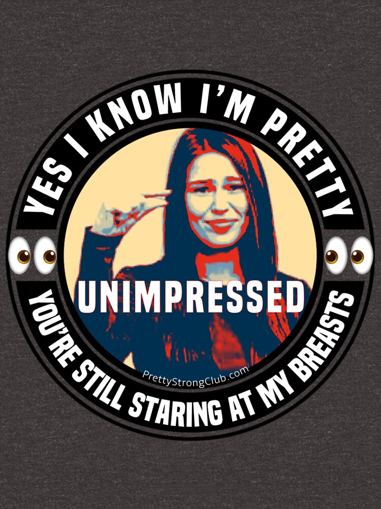 Yes I Know I’m Pretty by PrettyStrong