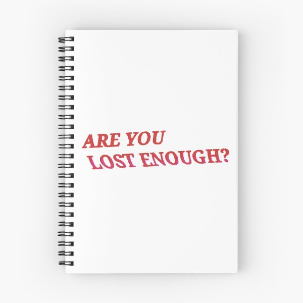 Item preview, Are You Lost Enough? designed and sold by andi0521.