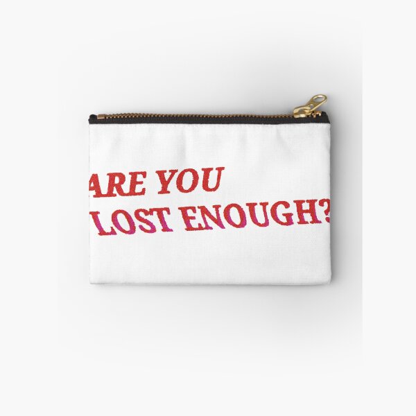 Item preview, Are You Lost Enough? designed and sold by andi0521.