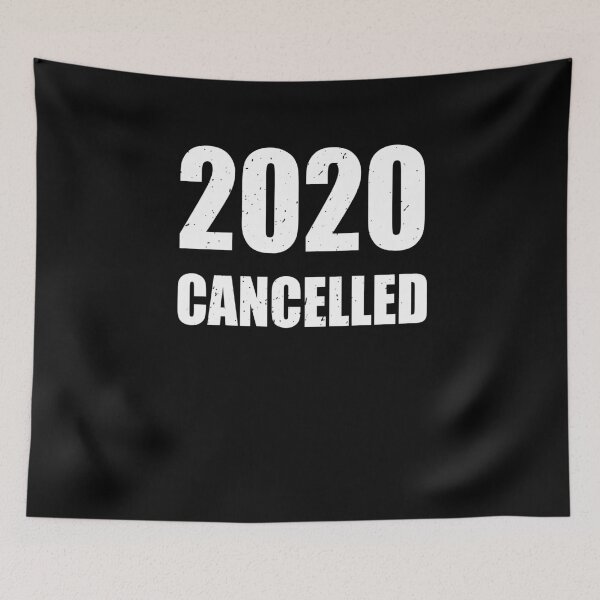Item preview, 2020 Cancelled Whole Year Funny designed and sold by d247.