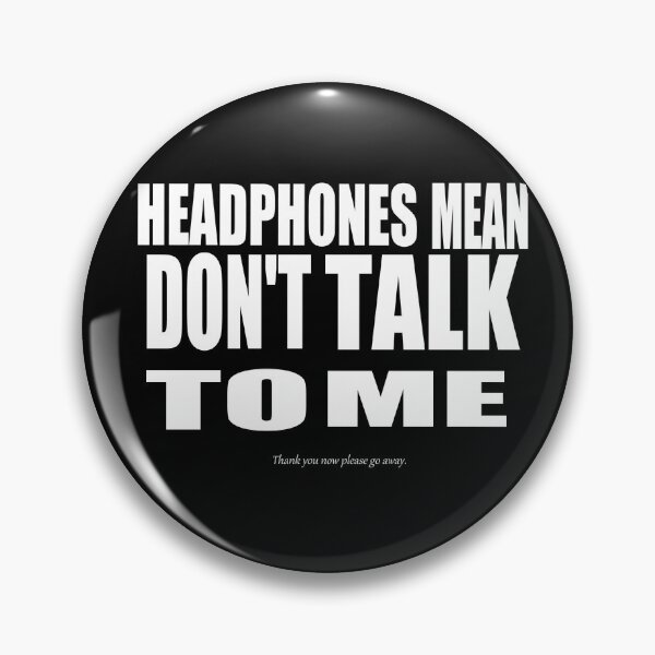 Item preview, Don't Talk to Me designed and sold by eeheart.