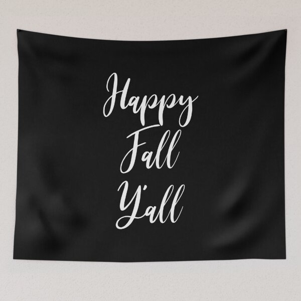 Item preview, Happy Fall Y'all - Thanksgiving - Fall - Thankful - Thanksgiving Gift - Funny Thanksgiving - Funny Fall  designed and sold by Rainwater Merch.