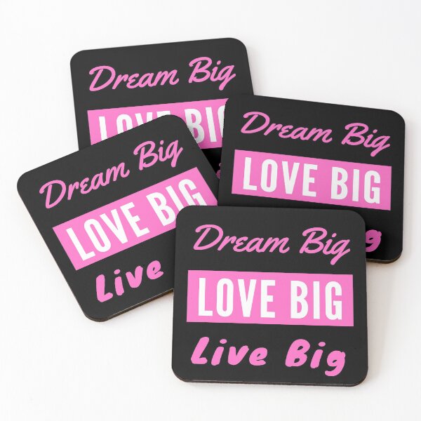 Item preview, Dream Big Love Big Live Big - Pink designed and sold by ryanwfraser.