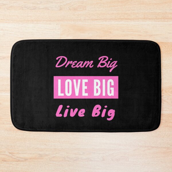 Item preview, Dream Big Love Big Live Big - Pink designed and sold by ryanwfraser.