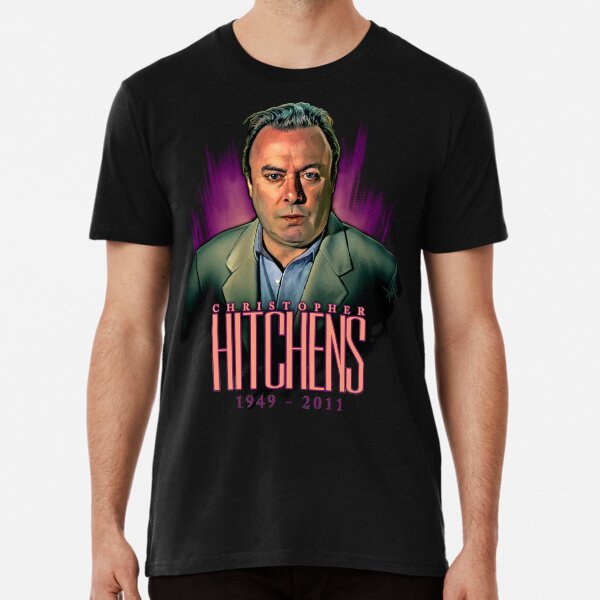 Christopher Hitchens 1949 - 2011, variant A Premium T-Shirt