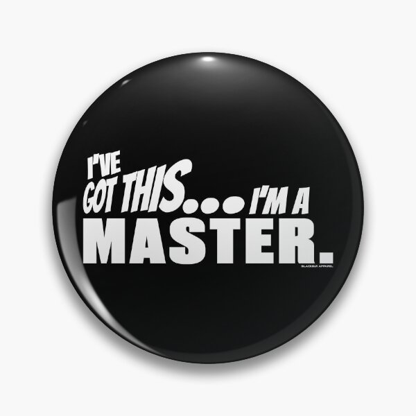 Item preview, I've got this... I'm a Master. designed and sold by BLACKSUN-SHOP.