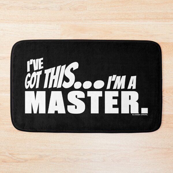 Item preview, I've got this... I'm a Master. designed and sold by BLACKSUN-SHOP.