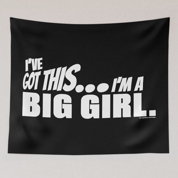 Item preview, I've got this... I'm a Big Girl. designed and sold by BLACKSUN-SHOP.