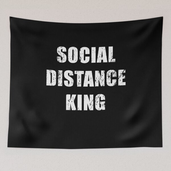 Item preview, Social Distance King designed and sold by Trankix.