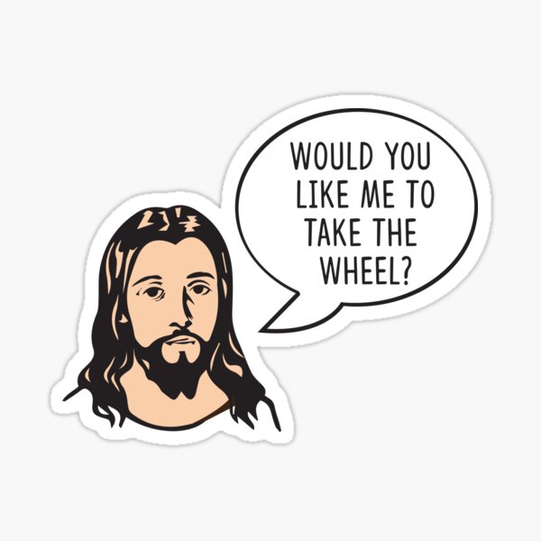 Jesus Stickers, Christian Stickers, Jesus Take the Wheel, Faith Stickers,  Catholic Stickers, Funny Jesus Sticker, Waterproof Sticker, Vinyl 