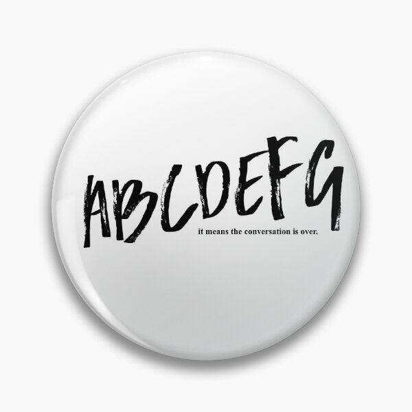 Item preview, kourtney kardashian - ABCDEFG it means the conversation is over. designed and sold by pnkrose.