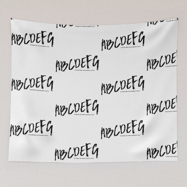 Item preview, kourtney kardashian - ABCDEFG it means the conversation is over. designed and sold by pnkrose.