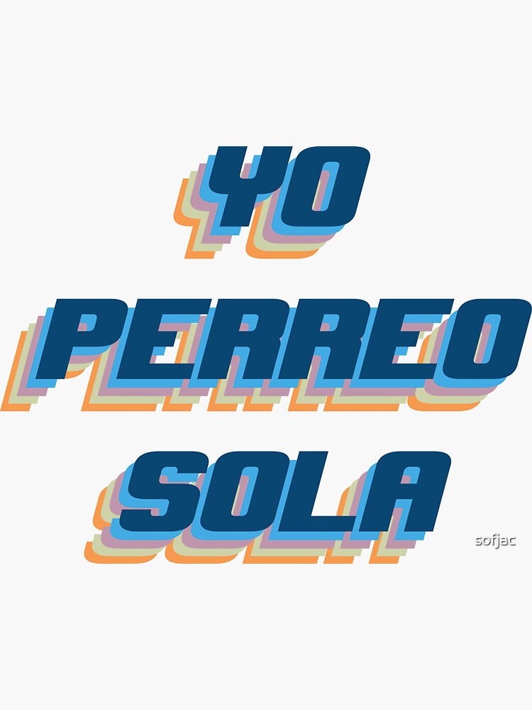 yo perreo sola merch