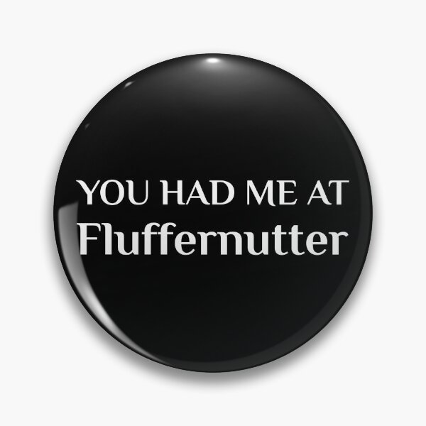 Item preview, Had Me At Fluffernutter Funny Massachusetts Food Fan designed and sold by Creekman Designs.
