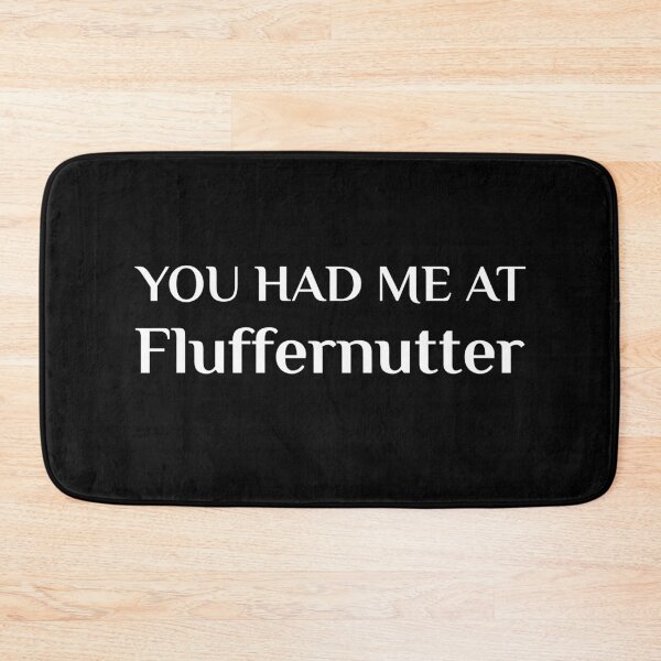 Item preview, Had Me At Fluffernutter Funny Massachusetts Food Fan designed and sold by Creekman Designs.