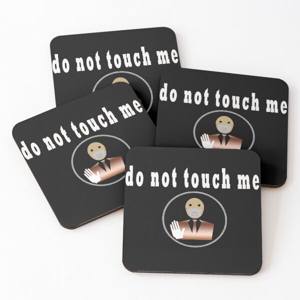 Item preview, don't touch me precaution designed and sold by lamiabent.