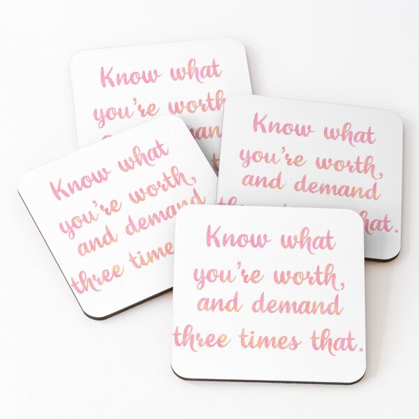 Item preview, know what you’re worth and demand three times that  designed and sold by SturgesC.