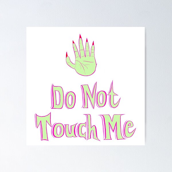Item preview, no touchie designed and sold by Chloe Sargeant.