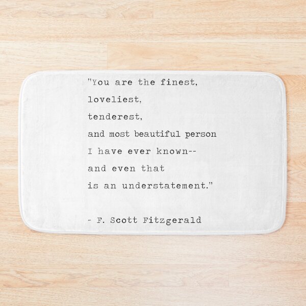 Item preview, F. Scott Fitzgerald Typewriter Quote 'You are the finest' designed and sold by corbrand.