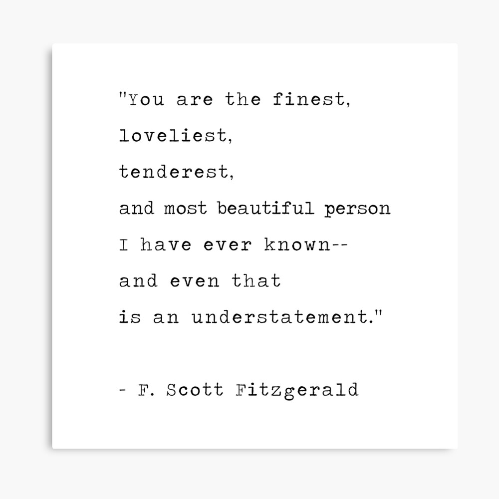 Poster F Scott Fitzgerald Citation De Machine A Ecrire Vous Etes Les Meilleurs Par Corbrand Redbubble