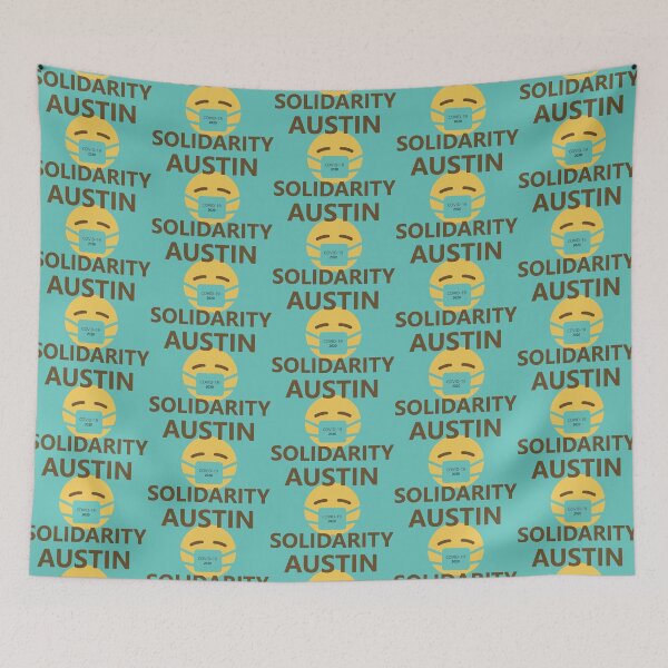 Item preview, Austin Solidarity Coronavirus 2020 designed and sold by William Pate.