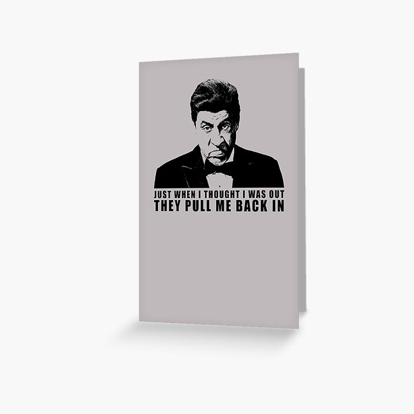 Item preview, Just When I Thought I Was Out Sopranos tshirt designed and sold by theshirtnerd.