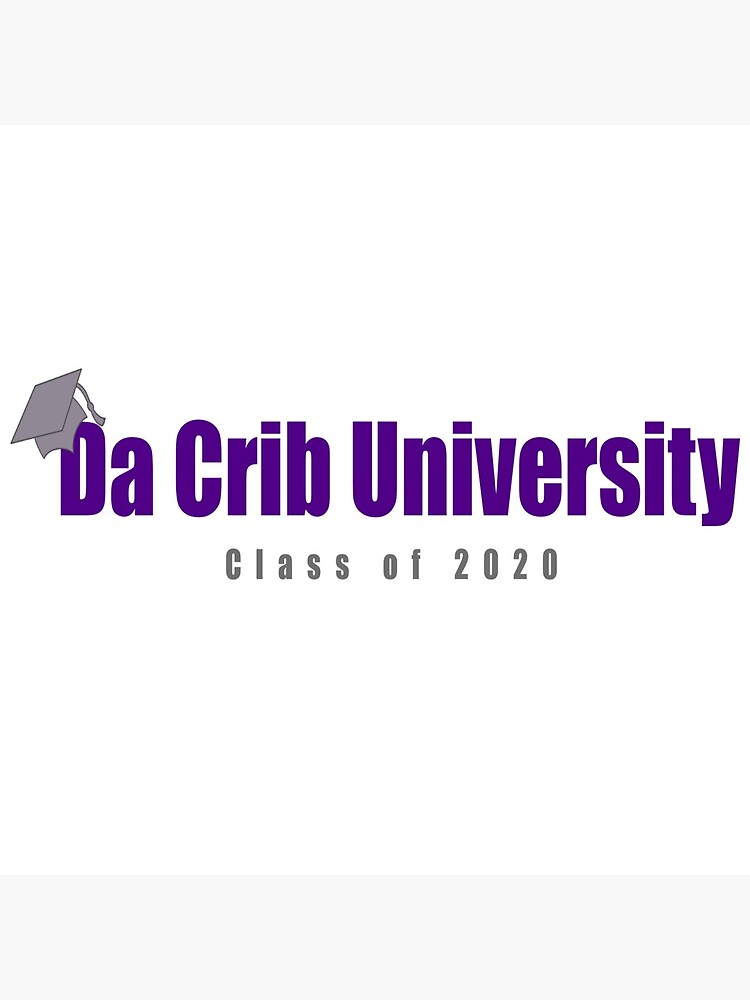 "Da Crib University DCU" Art Print for Sale by ohheyitscassie Redbubble