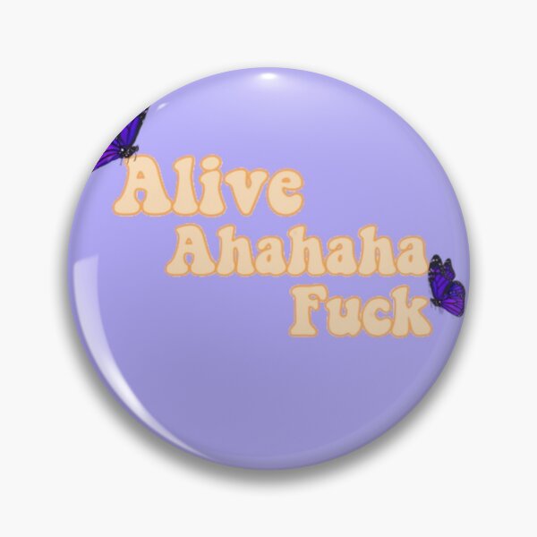 Item preview, Alive Ahaha Fuck  designed and sold by EliQuotes.