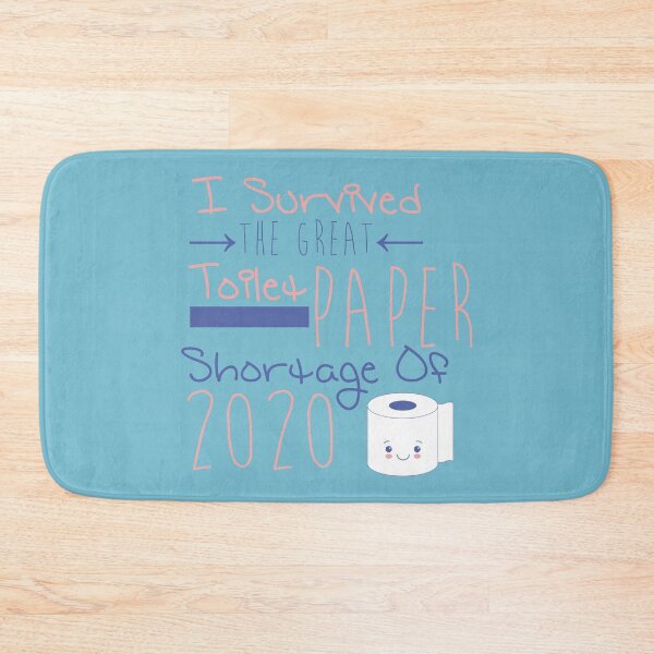 Item preview, I survived the great toilet paper shortage of 2020! designed and sold by KahlenDeveraux.