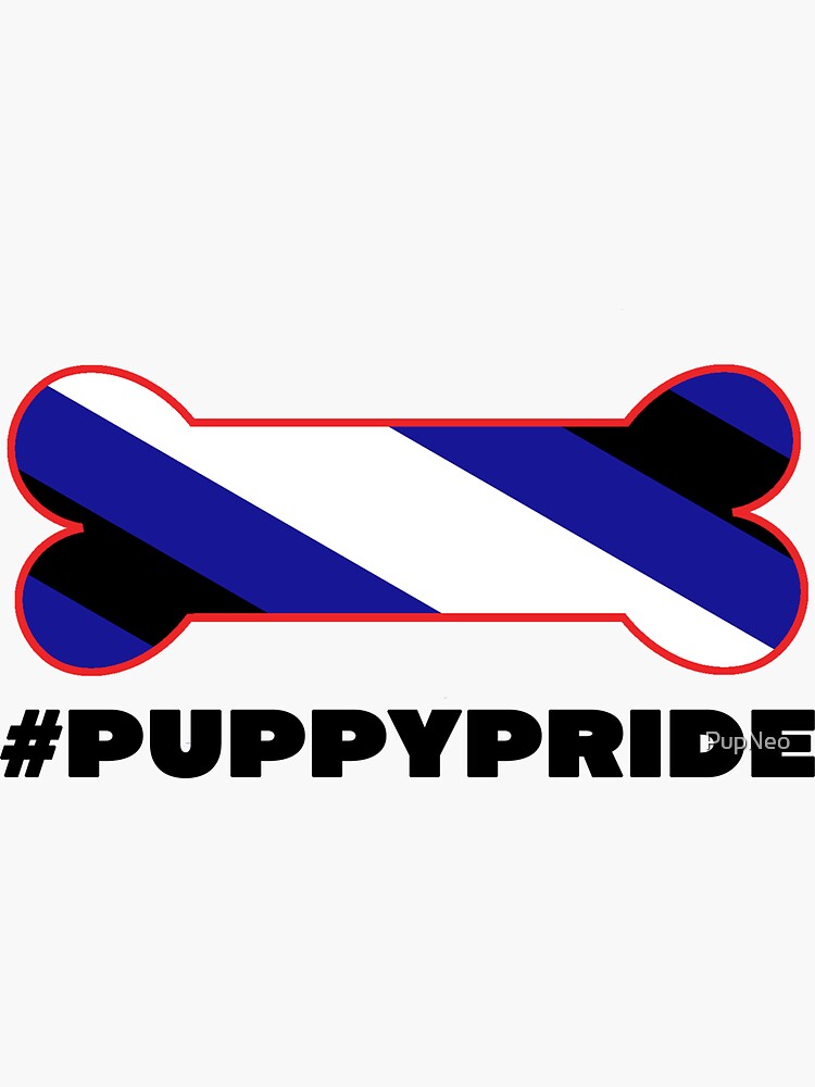 "PuppyPride Pup Pride Flag in Dogbone in BlackLettering" Sticker by