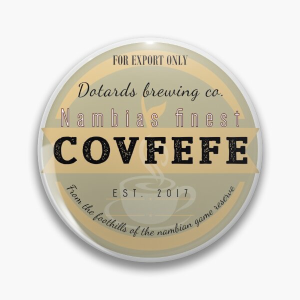 Item preview, Dotards Nambian Covfefe designed and sold by Dpe1974.