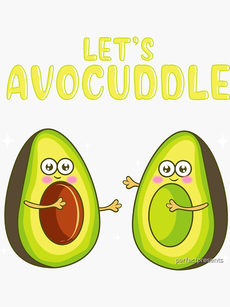 Funny Lets Avocuddle Cute Avocado Cuddling Pun Sticker For Sale By Perfectpresents Redbubble 3054