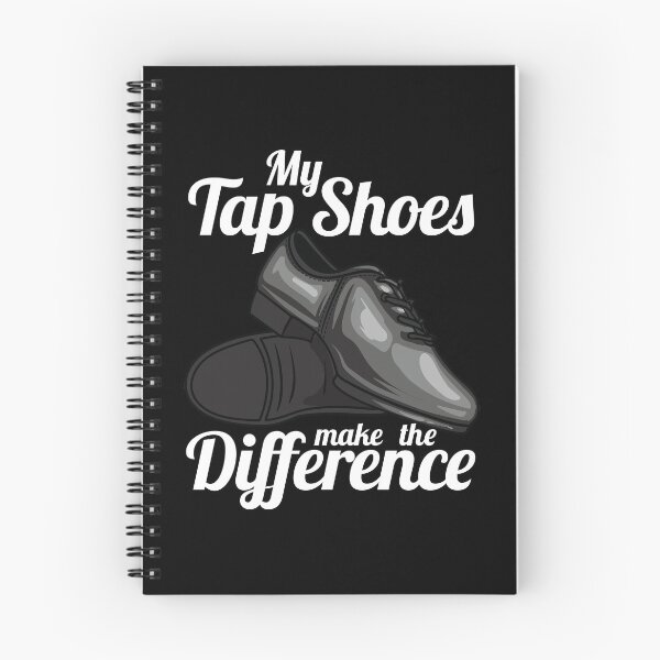 Item preview, My Tap Shoes Make The Difference Dancer designed and sold by perfectpresents.