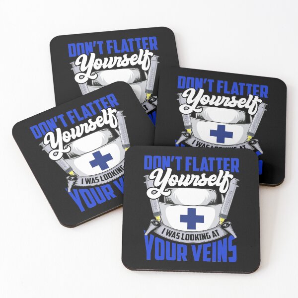 Item preview, Don't Flatter Yourself I Was Looking At Your Veins designed and sold by perfectpresents.