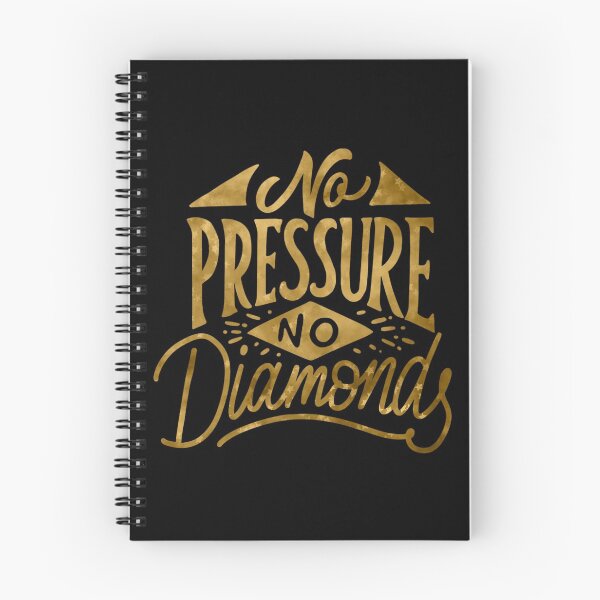 Item preview, No Pressure No Diamonds designed and sold by hatimelhag.