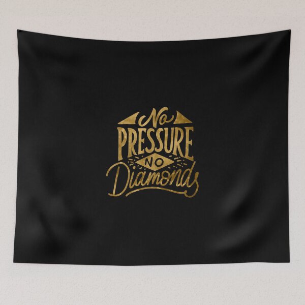 Item preview, No Pressure No Diamonds designed and sold by hatimelhag.