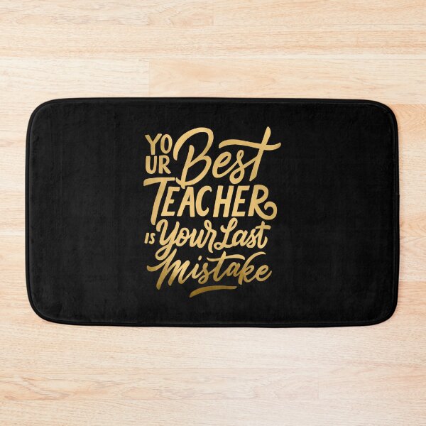 Item preview, Your Best Teacher is Your Last Mistake designed and sold by hatimelhag.