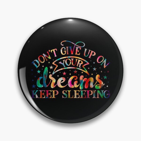 Item preview, Don't Give up on Your Dreams designed and sold by hatimelhag.