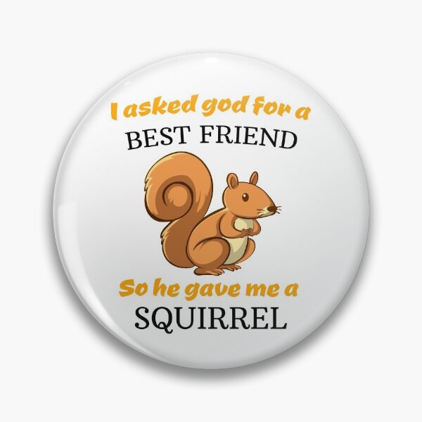Item preview, best friend squirrel designed and sold by JaMatt1983.