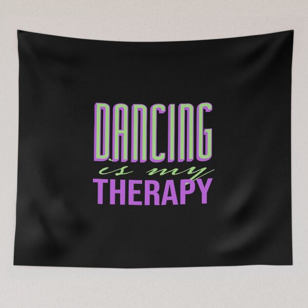 Item preview, dancing Is My Therapy designed and sold by MaplewoodMerch.