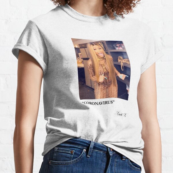 Coronavirus - Cardi B Classic T-Shirt