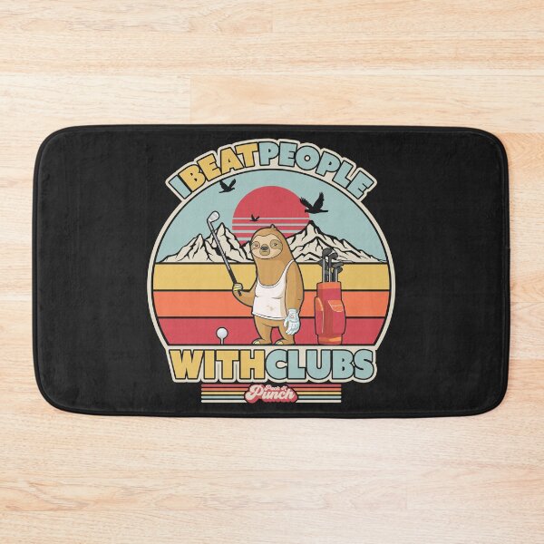 Item preview, Golf Sloth Print. Retro Style, I Beat People With Clubs Graphic designed and sold by PackAPunch.