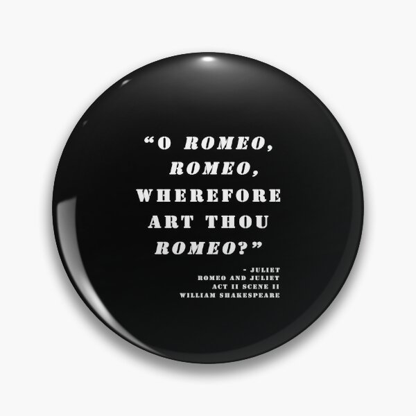 Item preview, Wherefore art thou Romeo And Juliet William Shakespeare designed and sold by Stageystuff.