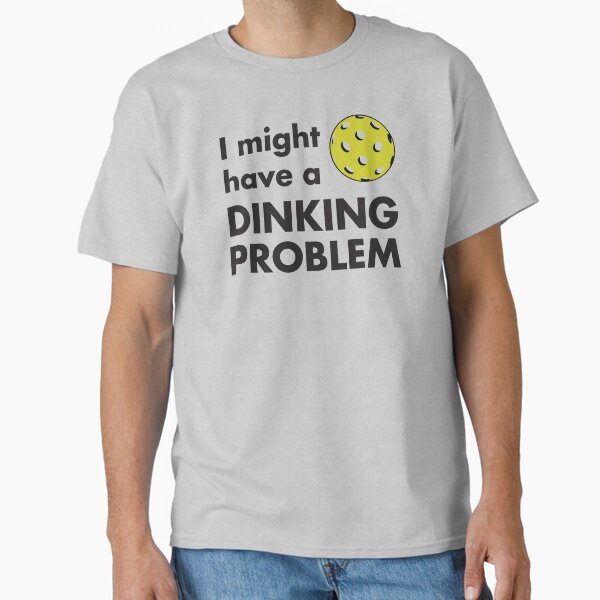Item preview, Pickleball - I Might Have a Dinking Problem designed and sold by EstelleStar.