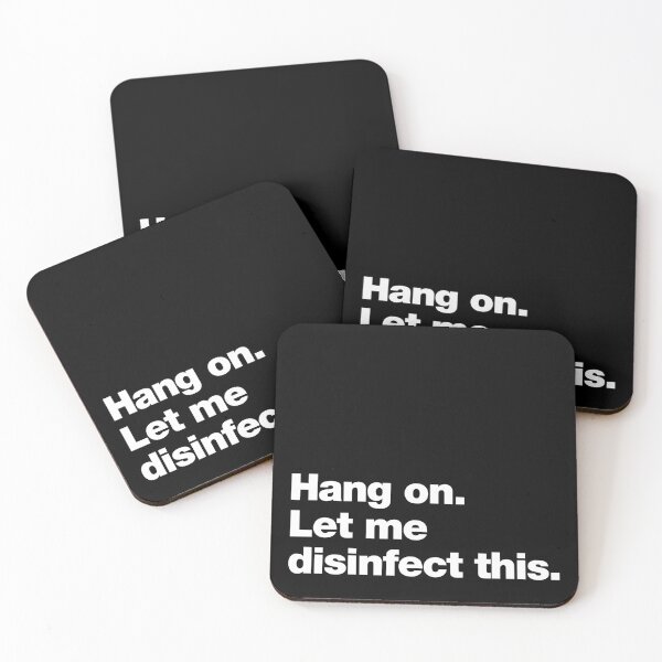 Item preview, Hang on, let me disinfect this designed and sold by MarcoPolok.